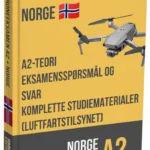 Droneeksamen A2 Norge – Avansert teori, komplette læremidler og 500+ eksamenslignende spørsmål og svar