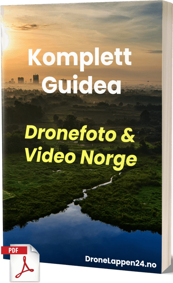 Dronefoto & Video Norge – Komplett Guide