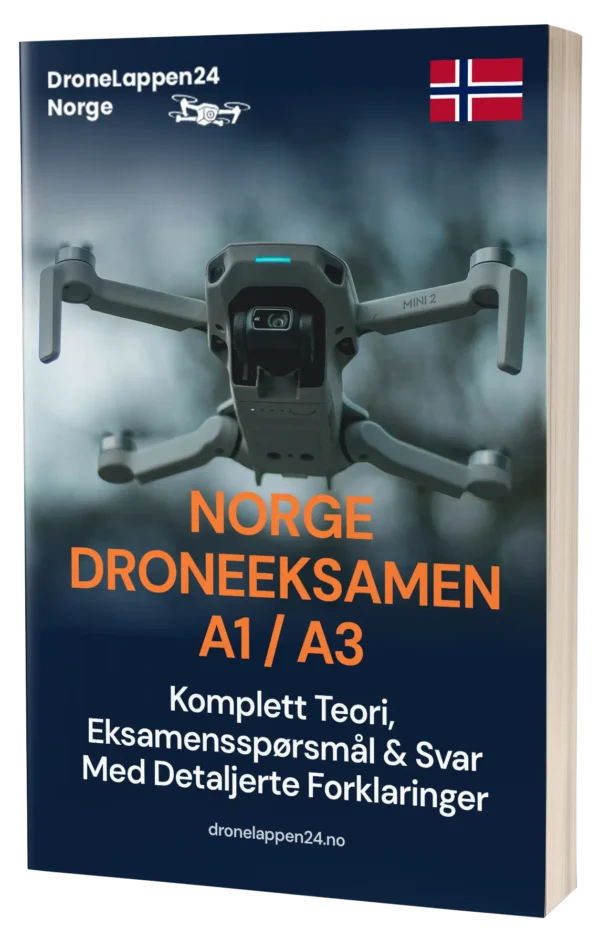Droneeksamen A1/A3 Norge – Full teori, 500+ eksamensnære spørsmål og svar med detaljerte forklaringer